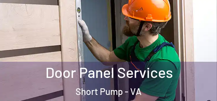 Door Panel Services Short Pump - VA