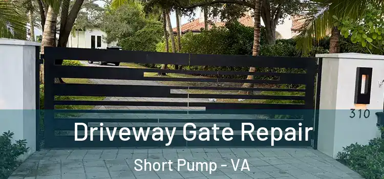 Driveway Gate Repair Short Pump - VA