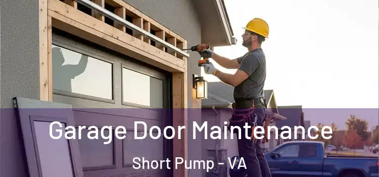 Garage Door Maintenance Short Pump - VA