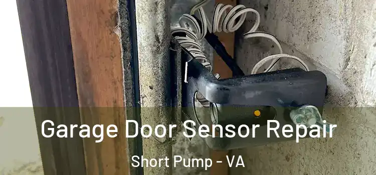Garage Door Sensor Repair Short Pump - VA