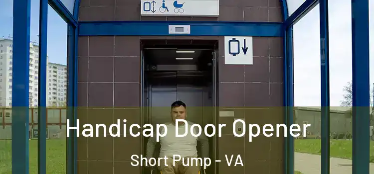 Handicap Door Opener Short Pump - VA