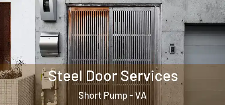 Steel Door Services Short Pump - VA